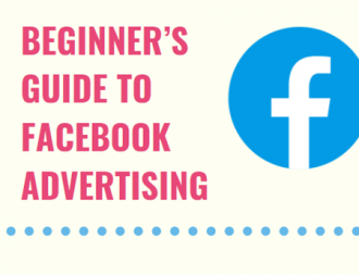 Beginner’s Guide to Facebook Advertising