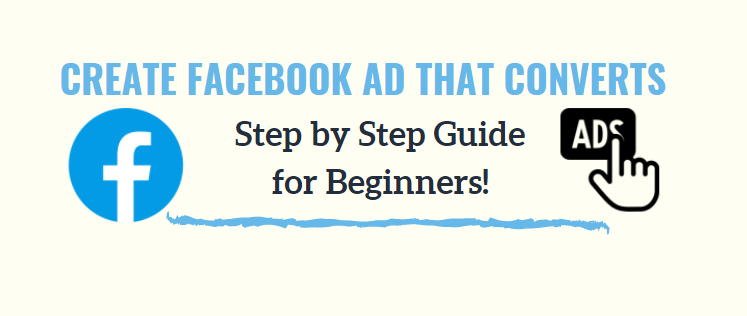 Facebook Ad That Converts step by step guide